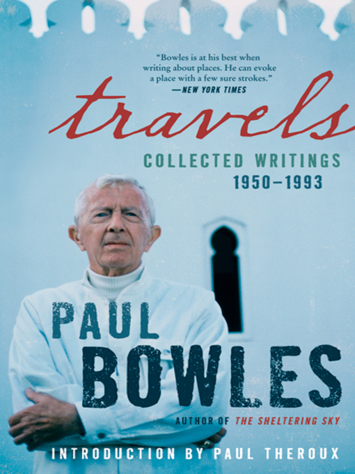 Title details for Travels by Paul Bowles - Wait list